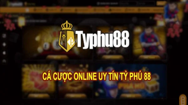 Typhu88 là là nhà cái uy tín, chất lượng