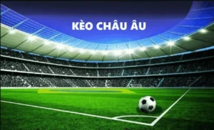 Kèo châu Âu với tỷ lệ cược typhu88 trực tiếp theo kết quả trận đấu