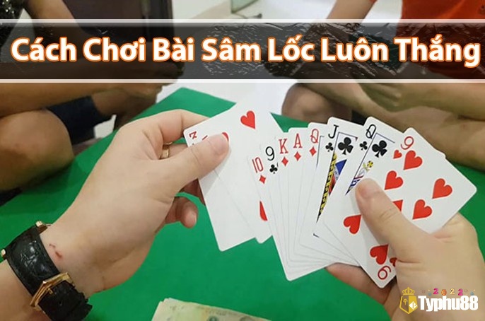 Những lưu ý khi chơi bài Sâm Lốc là gì?