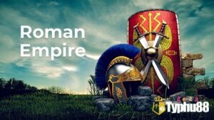 Roman Empire: Slots hấp dẫn với chủ đề Cổ Đại La Mã