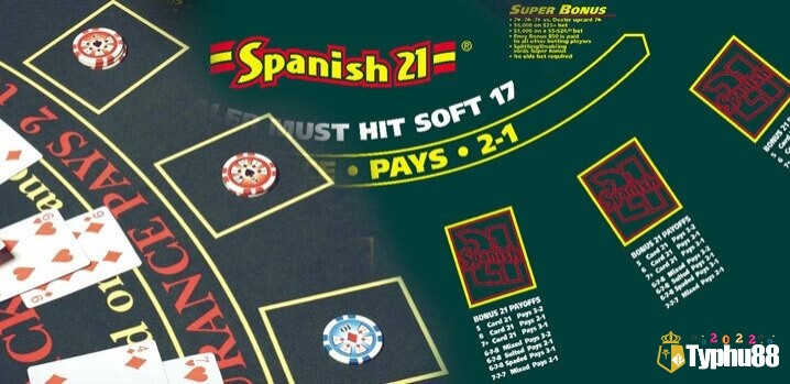 Nắm vững thông tin về Spanish 21 để chơi hiệu quả