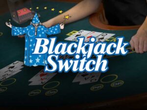 Blackjack Switch: Biến thể Blackjack cực hấp dẫn và thú vị