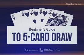 Five-card Draw là gì? Bí quyết chơi hiệu quả, thắng lớn