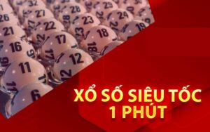 Xổ số 1 phút – Hình thức xổ số tiện lợi và nhanh chóng