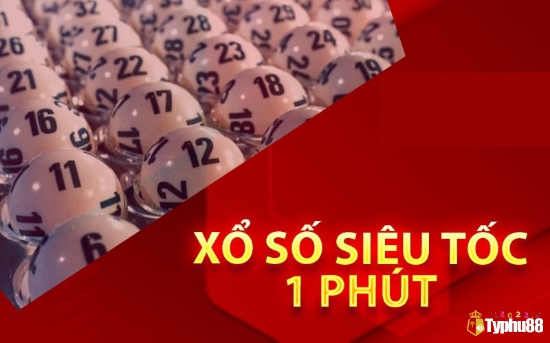 Xổ số 1 phút là hình thức chơi xổ số đã thu hút một lượng lớn lô thủ