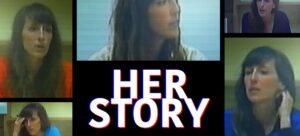 Game Her Story - Game trinh thám truy tìm kẻ sát nhân bí ẩn