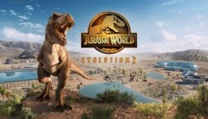 Game Jurassic World Evolution 2 - Game mô phỏng hấp dẫn