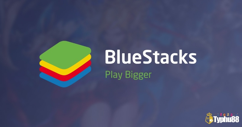 Tìm hiểu thông tin về cách cài giả lập BlueStacks