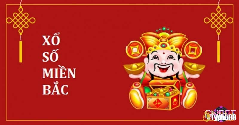 Tìm hiểu cách chơi xổ số miền bắc cùng TYPHU88 nhé!