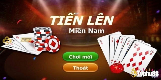 Điểm qua thông tin về bài tiến lên miền nam